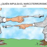 ¿QUIEN IMPULSA EL NARCOTERRORIOSMO’