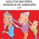 ADULTOS MAYORES HERENCIA DE SABIDURÍA