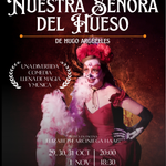 LAVOX THEATER LLEGA POR PRIMERA VEZ A MÉXICO CON NUESTRA SEÑORA DEL HUESO, DE HUGO ARGÜELLES