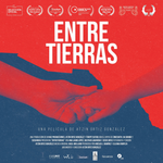 ‘ENTRE TIERRAS’ DOCUMENTAL DE DE ATZIN ORTIZ GONZÁLEZ ESTRENA EN CINES ESTE 15 DE OCTUBRE 2026